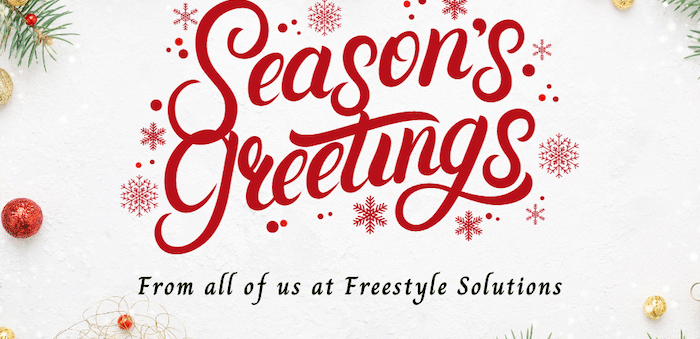 Seasons Greetings from Freestyle Solutions