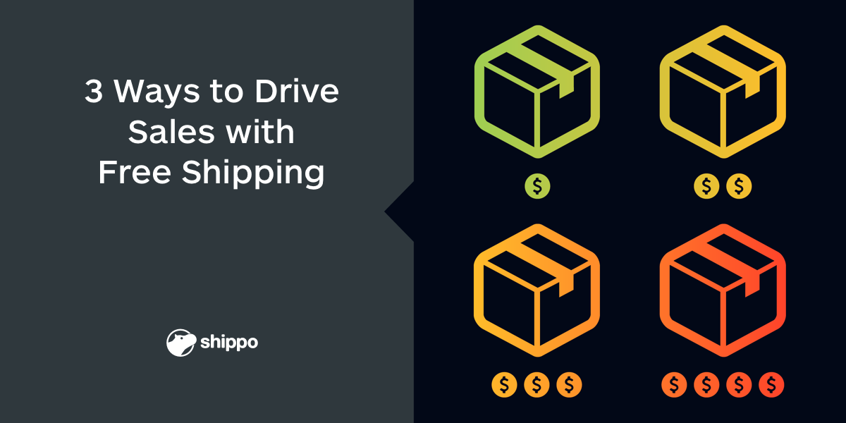 3 Ways to Drive Sales with Free Shipping, Freestyle Solutions